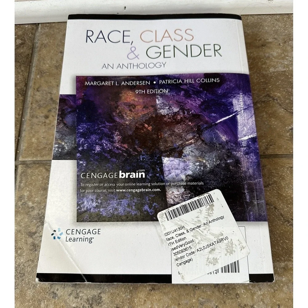 Race, Class, and Gender : An Anthology by Patricia Hill Collins and Margaret L.